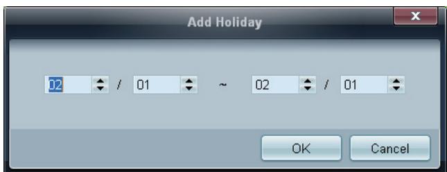 Add Holiday 02 / 01 ~ 02 / 01 OK Cancel