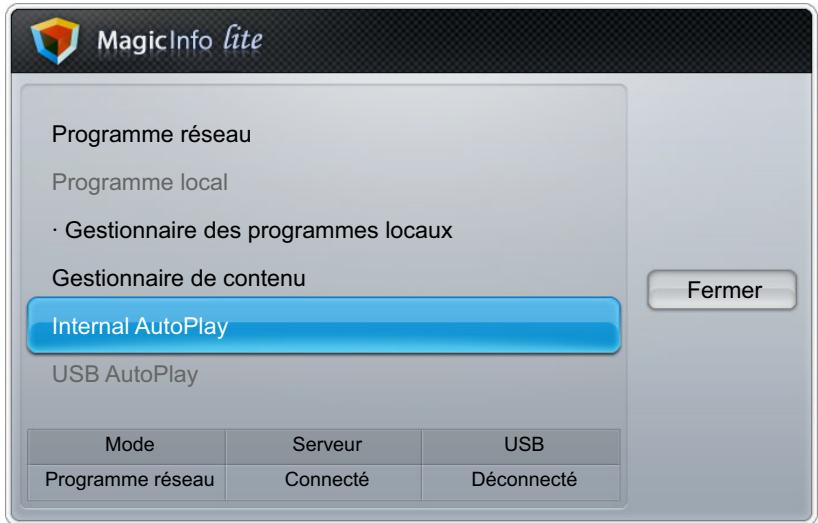 MagicInfo lite Programme réseau Programme local • Gestionnaire des programmes locaux Gestionnaire de contenu Internal AutoPlay USB AutoPlay Mode Serveur USB Programme réseau Connecté Déconnecté Fermer