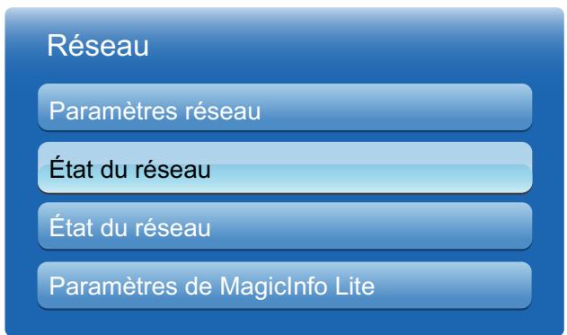 Réseau Paramètres réseau État du réseau État du réseau Paramètres de MagicInfo Lite