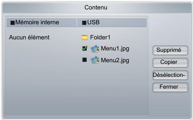Contenu ■Mémoire interne ■USB Aucun élément Folder1 Menu1.jpg ■Menu2.jpg Supprimé Copier Désélection- Fermer
