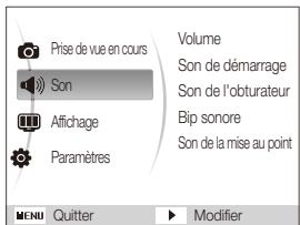 Prise de vue en cours Son Affichage Paramètres Volume Son de démarrage Son de l'obturateur Bip sonore Son de la mise au point MENU Quitter ▶ Modifier