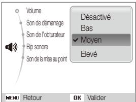 Volume Son de démarrage Son de l'obturateur Bip sonore Son de la mise au point Désactivé Bas ✓ Moyen Elevé MENU Retour OK Valider