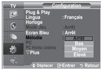 TV Configuration Plug & Play Lingua : Français Horloge Mode Jeu : Arrêt Ecran Bleu : Arrêt Mélodie : Arrêt PC PC Home cinéma : Moyen Plus : Elevé Déplacer Enterr Retour