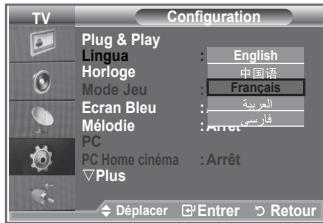 TV Configuration Plug & Play Lingua : English Horloge : 中国語 Mode Jeu : Français Ecran Bleu : Mélodie : PC : Arrêt PC Home cinéma : Arrêt Plus Déplacer Entrer Retour