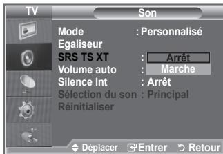 TV Son Mode : Personalisé Egaliseur SRS TS XT : Arrêt Volume auto : Marche Silence Int : Arrêt Sélection du son : Principal Réinitialiser Déplacer Entrer Retour