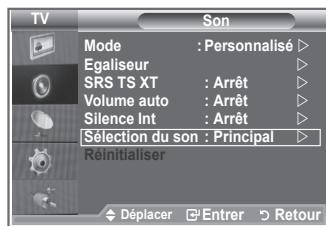 TV Son Mode : Personnalisé ▶ Egaliseur SRS TS XT : Arrêt ▶ Volume auto : Arrêt ▶ Silence Int : Arrêt ▶ Sélection du son : Principal ▶ Réinitialiser Déplacer Entrer Retour