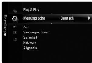 Plug & Play Menüsprache : Deutsch Zeit Sendungsoptionen Sicherheit Netzwerk Allgemein
