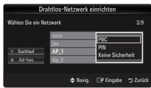 Drahtlos-Netzwerk einrichten Wählen Sie ein Netzwerk 3/9 sson PBC jee PIN AP_1 Keine Sicherheit Ap_2 Suchlauf Ad-hoc Navig. Eingabe Zurück