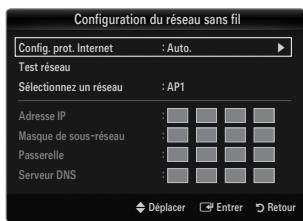 Configuration du réseau sans fil Config. prot. Internet : Auto. Test réseau Sélectionnez un réseau : AP1 Adresse IP Masque de sous-réseau Passerelle Serveur DNS Déplacer Entrer Retour