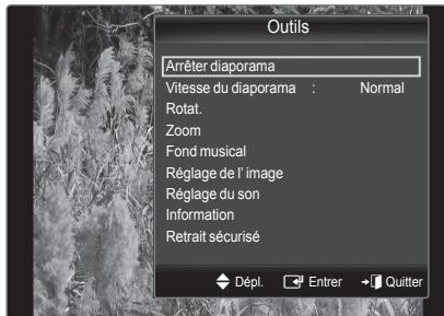 Outils Arrêter diaporama Vitesse du diorama : Normal Rotat. Zoom Fond musical Réglage de l'image Réglage du son Information Retrait sécurisé Dépl. Entrer Quitter
