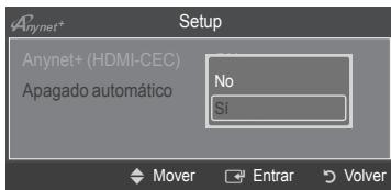 Anynet* Setup Anynet+ (HDMI-CEC) Apagado automático No Si Mover Enrar Volver