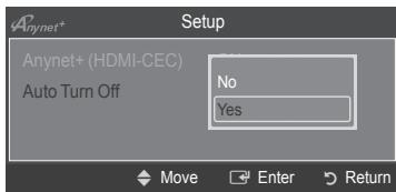 Anynet* Setup Anynet+ (HDMI-CEC) Auto Turn Off No Yes Move Enter Return