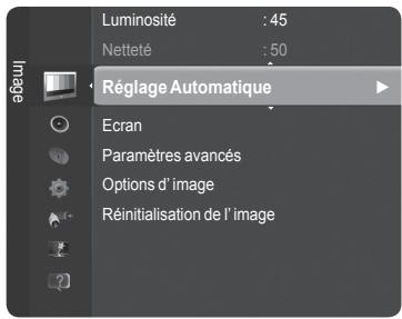 Luminosité : 45 Netteté : 50 Réglage Automatique Ecran Paramètres avancés Options d'image Rêinitialisation de l'image