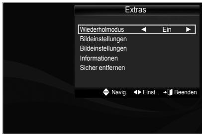 Extras Wiederholmodus ← Ein ► Bildeinstellungen Bildeinstellungen Informationen Sicher entfernen Navig. ← Einst. → Beenden