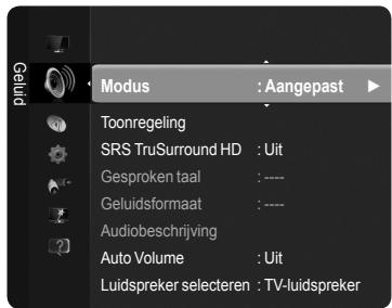 Modus : Aangepast Toonregeling SRS TruSurround HD : Uit Gesproken taal : ---- Geluidsformaat : ---- Audiobeschrijving Auto Volume : Uit Luidspreker selecteren : TV-luidspreker