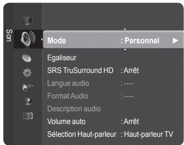Mode : Personnel Egaliseur SRS TruSurround HD : Arrêt Langue audio : ---- Format Audio : ---- Description audio Volume auto : Arrêt Sélection Haut-parleur : Haut-parleur TV