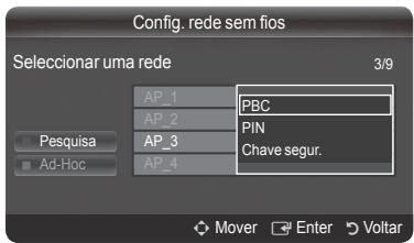 Config. rede sem fios Seleccionar uma rede 3/9 AP_1 PBC AP_2 PIN AP_3 Chave segur. Pesquisa Ad-Hoc AP_4 Mover Enter Voltar