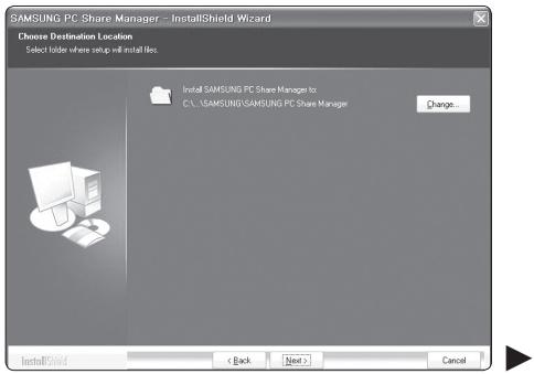 SAMSUNG PC Share Manager - InstallShield Wizard Choose Destination Location Select folder where setup will install files. Install SAMSUNG PC Share Manager to C:\.SAMSUNG\SAMSUNG PC Share Manager Change... InstallShield < Back Next > Cancel