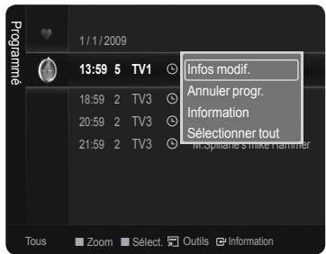 1/1/2009 Programme 13:59 5 TV1 Infos modif. Annuler progr. Information Sélectionner tout Tous Zoom Select. Outils Information