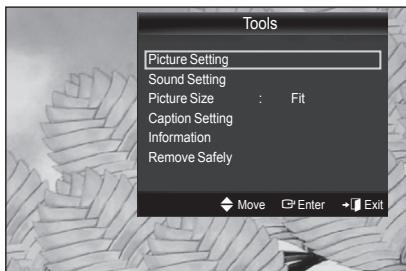 Tools Picture Setting Sound Setting Picture Size : Fit Caption Setting Information Remove Safely Move Enter Exit