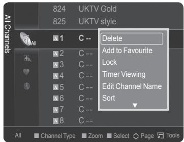 All Channels 824 UKTV Gold 825 UKTV style 1 C -- Delete 2 C -- Add to Favourite 3 C -- Lock 4 C -- Timer Viewing 5 C -- Edit Channel Name 6 C -- Sort 7 C -- 8 C -- All Channel Type Zoom Select Page Tools