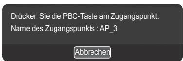 Drücken Sie die PBC-Taste am Zugangspunkt. Name des Zugangspunkts : AP_3 Abbrechen