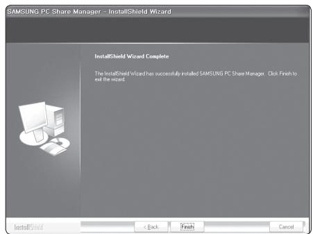 SAMSUNG PC Share Manager - InstallShield Wizard InstallShield Wizard Complete The InstallShield Wizard has successfully installed SAMSUNG PC Share Manager. Click Finish to exit the wizard. InstallShield + Back Finish Cancel
