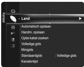 Kanaal Land Automatisch opslaan Handm. opslaan Optie kabel zoeken Volledige gids Minigids Standaardgids : Volledige gids Kanalenlijst