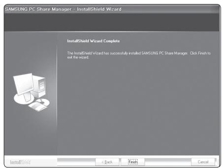 SAMSUNG PC Share Manager - InstallShield Wizard InstallShield Wizard Complete The InstallShield Wizard has successfully installed SAMSUNG PC Share Manager. Click Finish to exit the wizard. InstallShield < Back Finish Cancel