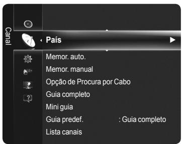 Cana País Memor. auto. Memor. manual Opção de Procura por Cabo Guia completo Mini guia Guia predef. : Guia completo Lista canais