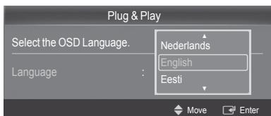 Plug & Play Select the OSD Language. Nederlands English Eesti Language :