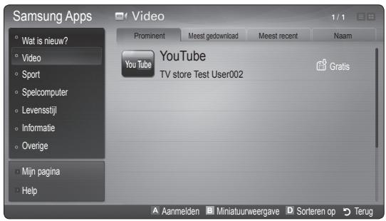Samsung Apps Wat is nieuw? Video Sport Spelcomputer Levensstijl Informatie Overige Mijn pagina Help Video Prominent Meet gedownload Meest recent Naam YouTube TV store Test User002 Gratis Aanmelden Miniaturweergave Sorteren op Terug