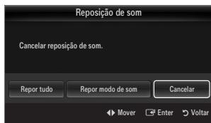 SAMSUNG UE-40B8000XW - □ Reposição de som → Repor tudo / Repor modo de som / Cancelar - 1