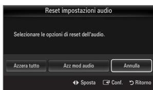 SAMSUNG UE-46B7020WP - Reset impostazioni audio  Azzera tutto / Azz mod audio / Annulla - 1