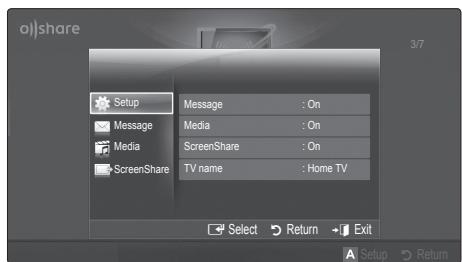 o|share Setup Message : On Media : On Media ScreenShare : On TV name : Home TV Select Return Exit Setup Return