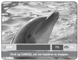 DVD 1% Va... Druk op CANCEL om het kopiëren te stoppen.