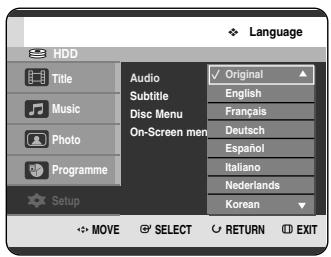 Language HDD Title Music Photo Programme Audio Subtitle Disc Menu On-Screen men Original English Français Deutsch Español Italiano Nederlands Korean MOVE SELECT RETURN EXIT