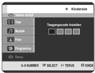 Kinderslot Vaste schijf Titel Muziek Foto Programma Setup Toegangscode Instellen 0-9 NUMMER SELECT TERUG EINDE