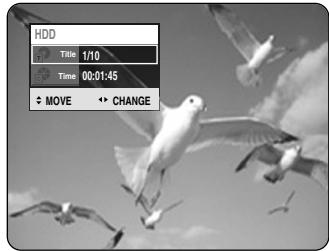 HDD Title 1/10 Time 00:01:45 MOVE CHANGE