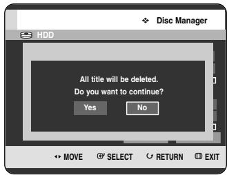 All title will be deleted. Do you want to continue? Yes No MOVE SELECT RETURN EXIT
