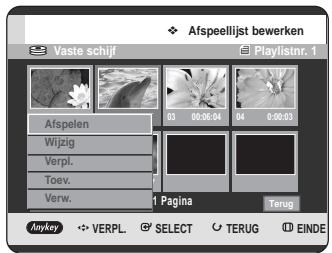 Afspeellijst bewerken Vaste schijf Playlistnr. 1 Afspelen Wijzig Verpl. Toev. Verw. 03 06:06.04 04 0:00:03 1 Pagina Terug Anykey VERPL SELECT TERUG EINDE