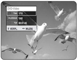 DVD-Video Title 1/10 Hoofdstuk 1/40 Tijd 00:01:45 VERPL WJZIG