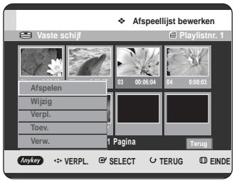 Afspeellijst bewerken Vaste schijf Playlistnr. 1 Afspelen Wijzig Verpl. Toev. Verw. 03 00:06.04 04 0:00:03 1 Pagina Terug Anykey VERPL. SELECT TERUG ENDE