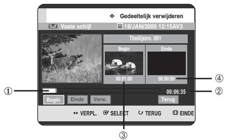 Gedeeltelijk verwijderen Vaste schijf 18/JAN/2005 12:15AV3 Titelijstrn. 001 Begin Einde 00:00:00 00:00:00 00:06:35 Begin Einde Verw. Terug EINDE VERPL. SELECT TERUG EINDE