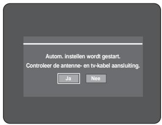 Autom. instellen wordt gestart. Controleer de antenne- en tv-kabel aansluiting. Ja Noe