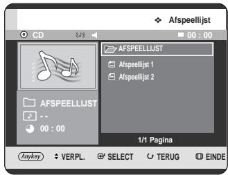 Afspeellijst 00 : 00 AFSPEELLIJST Afspeellijst 1 Afspeellijst 2 00 : 00 1/1 Pagina Anykey VERPL. SELECT TERUG EINDE