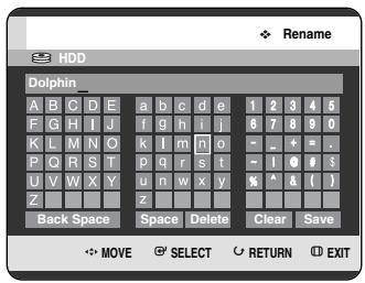Rename HDD Dolphin_ A B C D E a b c d e 1 2 3 4 5 F G H I J f g h i j 6 7 8 9 0 K L M N O k l m n o - _ + = . P Q R S T p q r s t - I 0 # s U V W X Y u n w x y % ^ & ( ) Z Back Space Space Delete Clear Save MOVE SELECT RETURN EXIT