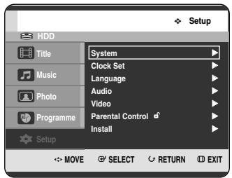 Setup System Clock Set Language Audio Video Parental Control Install MOVE SELECT RETURN EXIT