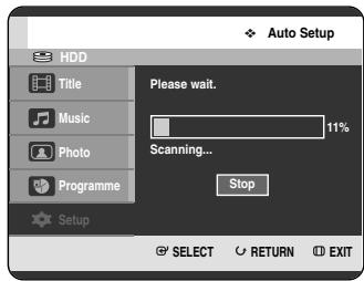 Auto Setup HDD Title Music Photo Programme Setup Please wait. 11% Scanning... Stop SELECT RETURN EXIT