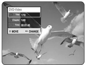 DVD-Video Title 1/10 Chapter 1/40 Time 00:01:45 MOVE CHANGE